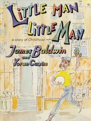 Kisember, kisember: A Story of Childhood - Little Man, Little Man: A Story of Childhood