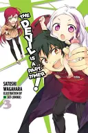 The Devil Is a Part-Timer!, 3. kötet (Light Novel) - The Devil Is a Part-Timer!, Vol. 3 (Light Novel)