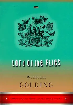 A legyek ura: (Penguin Great Books of the 20th Century) - Lord of the Flies: (Penguin Great Books of the 20th Century)