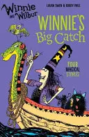 Winnie és Wilbur: Winnie nagy fogása - Winnie and Wilbur: Winnie's Big Catch