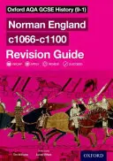 Oxford AQA GCSE történelem (9-1): Norman England c1066-c1100 felülvizsgálati útmutató - Oxford AQA GCSE History (9-1): Norman England c1066-c1100 Revision Guide