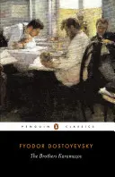 A Karamazov testvérek: Egy regény négy részben és egy utószóban - The Brothers Karamazov: A Novel in Four Parts and an Epilogue