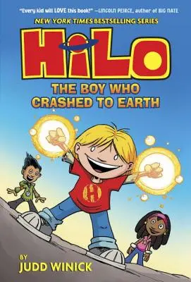 Hilo 1. könyv: A fiú, aki lezuhant a Földre - Hilo Book 1: The Boy Who Crashed to Earth