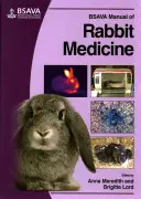 A BSAVA Nyúlgyógyászati kézikönyv - BSAVA Manual of Rabbit Medicine