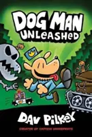 Dog Man kalandjai 2: Szabadon engedve - Adventures of Dog Man 2: Unleashed