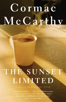 The Sunset Limited: Regény drámai formában - The Sunset Limited: A Novel in Dramatic Form