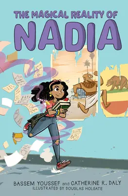 Nadia varázslatos valósága (Nadia varázslatos valósága #1) - The Magical Reality of Nadia (the Magical Reality of Nadia #1)