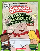 George és Harold epikus képregénygyűjteménye, 2. kötet (Az alsónadrágos kapitány epikus történetei Tv), 2. kötet - George and Harold's Epic Comix Collection Vol. 2 (the Epic Tales of Captain Underpants Tv), 2