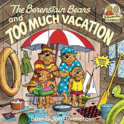 A Berenstain-macik és a túl sok vakáció - The Berenstain Bears and Too Much Vacation