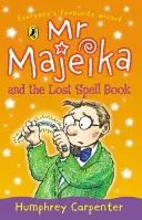 Majeika úr és az elveszett varázskönyv - Mr Majeika and the Lost Spell Book