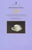 Alan Bennett Plays 2 - Kafka farkasa; Biztosítási ember; Régi ország; Angol külföldön; A tulajdonítás kérdése - Alan Bennett Plays 2 - Kafka's Dick; Insurance Man; Old Country; Englishman Abroad; Question of Attribution