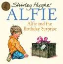 Alfie és a születésnapi meglepetés - Alfie & The Birthday Surprise