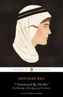 Egy nő Arábiában: A sivatag királynőjének írásai - A Woman in Arabia: The Writings of the Queen of the Desert