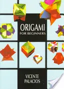 Origami kezdőknek - Origami for Beginners