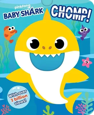 Baby Shark: Chomp! (Ropogós társaskönyvek) - Baby Shark: Chomp! (Crunchy Board Books)