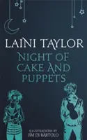 A torta és a bábuk éjszakája - A füst és csont lánya című önálló grafikai novella - Night of Cake and Puppets - The Standalone Daughter of Smoke and Bone Graphic Novella