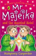 Majeika úr és a kísértetjárta szálloda - Mr Majeika and the Haunted Hotel