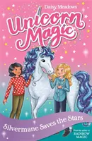 Egyszarvú varázslat: Silvermane megmenti a csillagokat - 2. sorozat 1. könyv - Unicorn Magic: Silvermane Saves the Stars - Series 2 Book 1