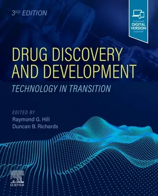 Gyógyszerkutatás és fejlesztés: Technológia az átmenetben - Drug Discovery and Development: Technology in Transition