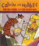 A bébi-szatír bosszúja - Calvin és Hobbes sorozat: Nyolcadik könyv - Revenge Of The Baby-Sat - Calvin & Hobbes Series: Book Eight