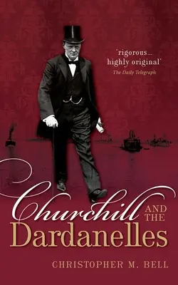 Churchill és a Dardanellák - Churchill and the Dardanelles