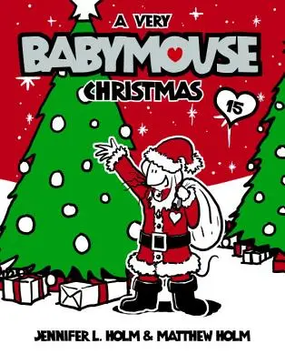 Egy nagyon babaegér karácsony - A Very Babymouse Christmas