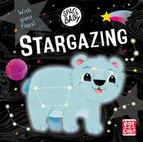 Space Baby: Stargazing - Táblás könyv óriási tapintható és tapintható lapokkal! - Space Baby: Stargazing - A board book with giant touch-and-feel flaps!