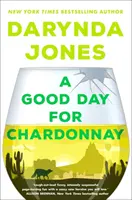 Jó nap a chardonnay-nak - Good Day for Chardonnay