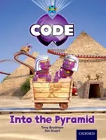 Project X Code: Piramisveszély A piramisba - Project X Code: Pyramid Peril Into the Pyramid