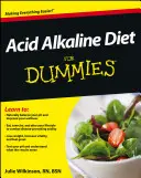 Savas-lúgos diéta kisokosoknak - Acid Alkaline Diet for Dummies