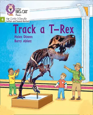 Track a T-Rex - 4. fázis - Track a T-Rex - Phase 4