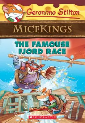 A híres fjordverseny (Geronimo Stilton Micekings #2), 2 - The Famouse Fjord Race (Geronimo Stilton Micekings #2), 2