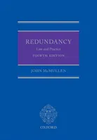 Redundancia: (4. kiadás) - Redundancy: Law and Practice (4th Edition)