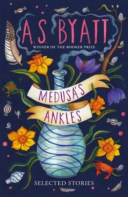 Medúza bokája - Válogatott történetek - Medusa's Ankles - Selected Stories