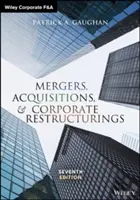 Fúziók, felvásárlások és vállalati átszervezések - Mergers, Acquisitions, and Corporate Restructurings