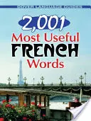 2,001 leghasznosabb francia szó - 2,001 Most Useful French Words