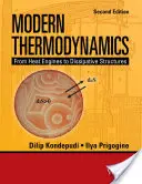 Modern termodinamika: A hőgépektől a disszipatív szerkezetekig - Modern Thermodynamics: From Heat Engines to Dissipative Structures