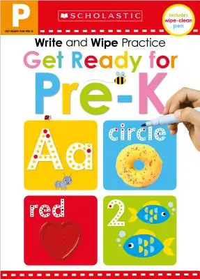 Készülj fel az óvodáskor előtti írás- és törlésgyakorlatra: Scholastic Early Learners (Write and Wipe) - Get Ready for Pre-K Write and Wipe Practice: Scholastic Early Learners (Write and Wipe)