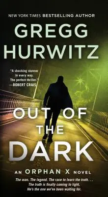 Out of the Dark: An Orphan X Novel (Az árva X regénye) - Out of the Dark: An Orphan X Novel