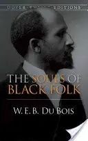 The Souls of Black Folk (Dover Thrift Editions)