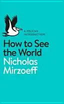 Hogyan lássuk a világot - How to See the World