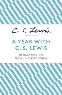 Év C. S. Lewisszal - 365 napi olvasmány klasszikus műveiből - Year With C. S. Lewis - 365 Daily Readings from His Classic Works