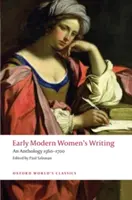 A kora újkori női írásművészet: An Anthology, 1560-1700 - Early Modern Women's Writing: An Anthology, 1560-1700