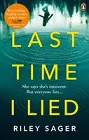 Utoljára hazudtam - A New York Times bestsellere tökéletes A. J. Finn A nő az ablakban című regényének rajongói számára - Last Time I Lied - The New York Times bestseller perfect for fans of A. J. Finn's The Woman in the Window