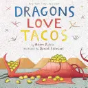 A sárkányok szeretik a tacót - Dragons Love Tacos