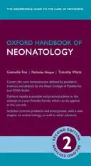 A neonatológia oxfordi kézikönyve - Oxford Handbook of Neonatology