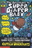 A szuper pelenkás baba kalandjai - Adventures of Super Diaper Baby