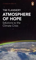 A remény légköre - Megoldások a klímaválságra - Atmosphere of Hope - Solutions to the Climate Crisis