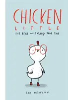 Chicken Little: A valódi és teljesen igaz mese - Chicken Little: The Real and Totally True Tale