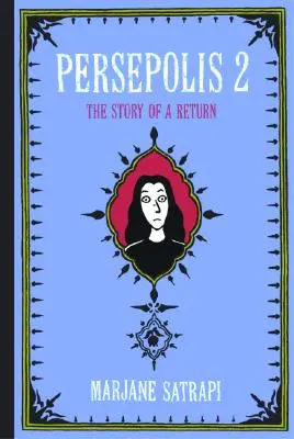 Persepolis 2: Egy visszatérés története - Persepolis 2: The Story of a Return